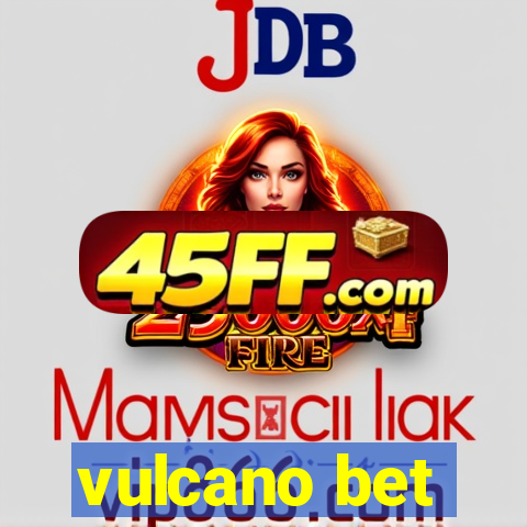 vulcano bet